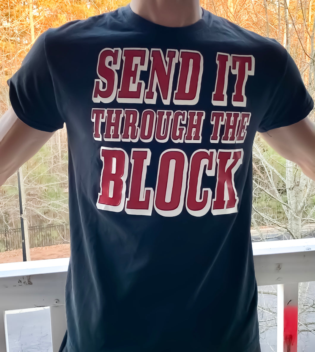 Send It Through The Block Tee